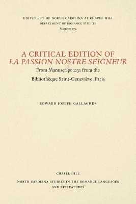 A Critical Edition of La Passion Nostre Seigneur 1