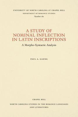 Study of Nominal Inflection in Latin Inscriptions