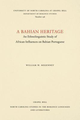 bokomslag A Bahian Heritage