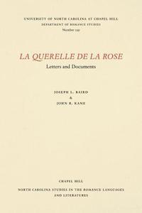 bokomslag La Querelle de la Rose