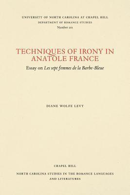 Techniques of Irony in Anatole France 1
