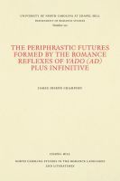 Periphrastic Futures Formed by the Romance Reflexes of Vado (ad) Plus Infinitive