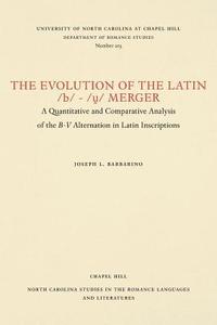 bokomslag The Evolution of the Latin /b/-// Merger