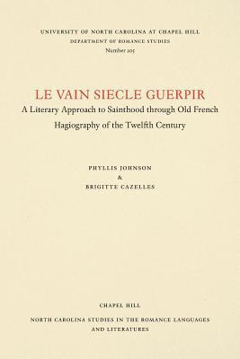 Phyllis Johnson, Brigitte Cazelles - Le Vain Siecle Guerpir, Häftad