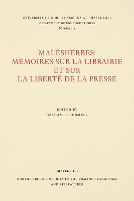 Malesherbes: Memoires sur la librairie et sur la liberte de la presse 1