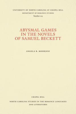 Abysmal Games in the Novels of Samuel Beckett 1