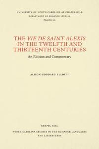 bokomslag The Vie De Saint Alexis in the Twelfth and Thirteenth Centuries