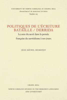 bokomslag Politiques de L'criture Bataille / Derrida