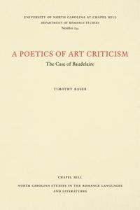 bokomslag A Poetics of Art Criticism: The Case of Baudelaire
