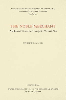 Catherine M. Jones - The Noble Merchant, Häftad
