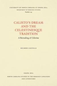 bokomslag Calisto's Dream and the Celestinesque Tradition