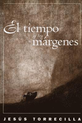 bokomslag El Tiempo Y Los Margenes