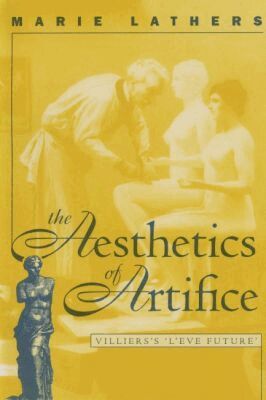 Marie Lathers - Aesthetics of Artifice, Häftad