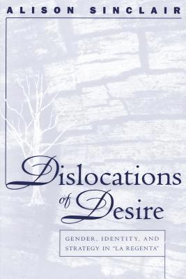 Dislocations of Desire 1