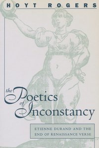 bokomslag The Poetics of Inconstancy