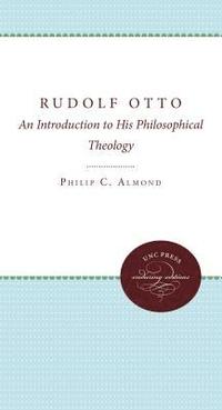 bokomslag Rudolf Otto: An Introduction to His Philosophical Theology
