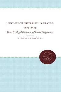 bokomslag Joint-Stock Enterprise in France, 1807-1867