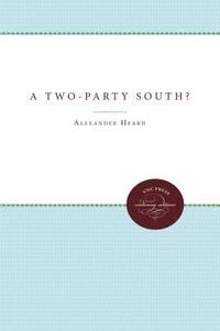 bokomslag A Two-Party South?