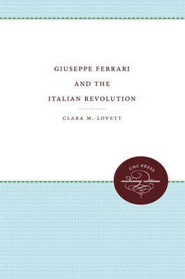 Giuseppe Ferrari and the Italian Revolution 1
