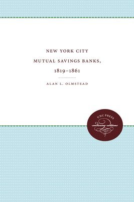 New York City Mutual Savings Banks, 1819-1861 1