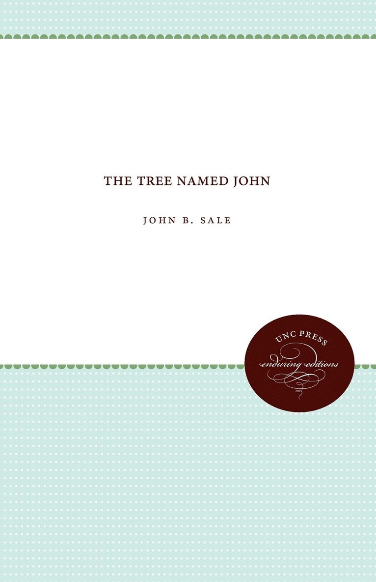 The Tree Named John 1