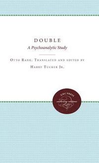bokomslag The Double: A Psychoanalytic Study