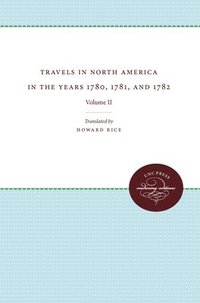 bokomslag Travels in North America in the Years 1780, 1781, and 1782