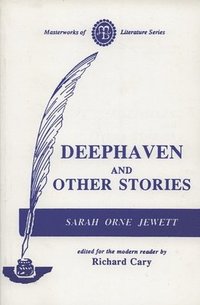 bokomslag Deephaven and Other Stories