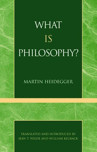 Martin Heidegger - What is Philosophy?, Häftad