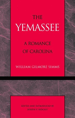 William Gilmore Simms, Joseph V. Ridgely - Yemassee, Häftad