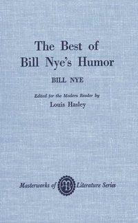 bokomslag The Best of Bill Nye's Humor