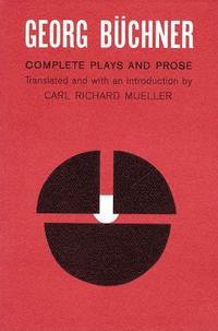 bokomslag Georg Buchner: Complete Plays and Prose