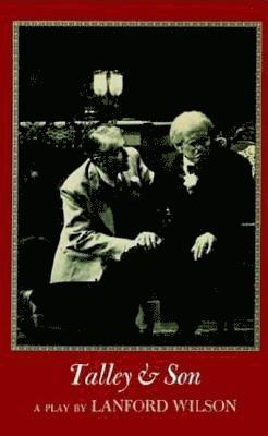 Lanford Wilson - Talley and Son, Häftad