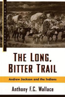 The Long, Bitter Trail 1