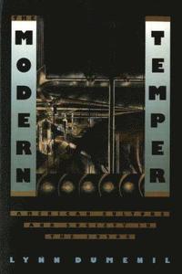 bokomslag The Modern Temper: American Culture and Society in the 1920s