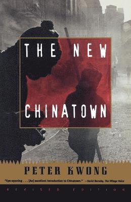 bokomslag The New Chinatown: Revised Edition