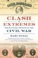 bokomslag Clash of Extremes: The Economic Origins of the Civil War