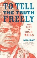 To Tell the Truth Freely