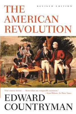 Edward Countryman - American Revolution, Häftad