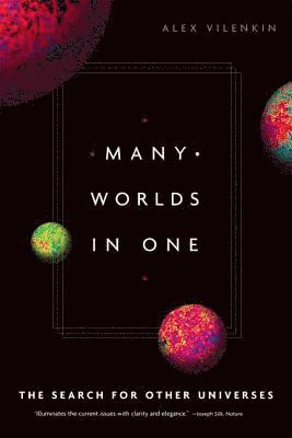 Alex Vilenkin - Many Worlds in One, Häftad