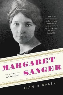Jean H Baker - Margaret Sanger, Häftad