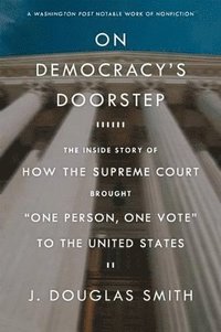 bokomslag On Democracy's Doorstep