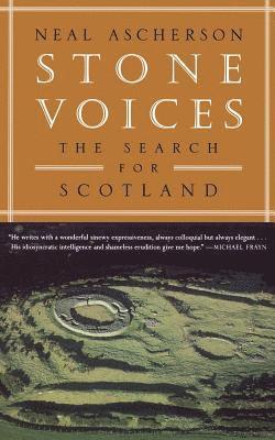 bokomslag Stone Voices: The Search for Scotland