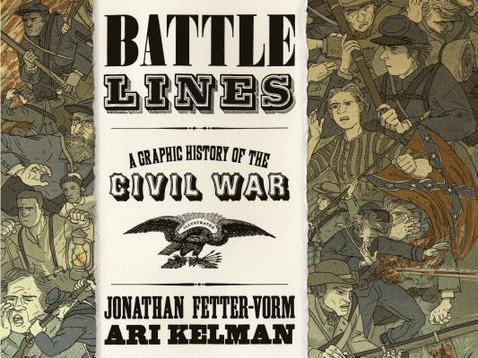 Ari Kelman, Jonathan Fetter-Vorm - Battle Lines, Inbunden