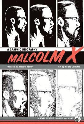 Malcolm X: A Graphic Biography