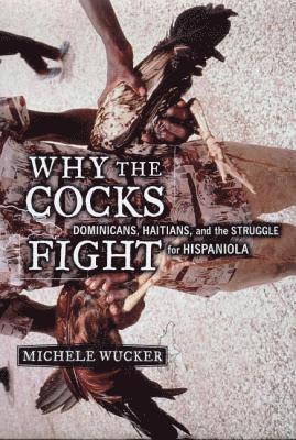 Why the Cocks Fight 1