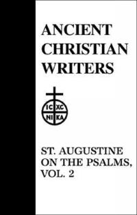 bokomslag 30. St. Augustine on the Psalms, Vol. 2