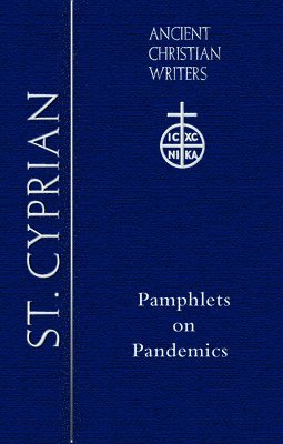 bokomslag 78. St. Cyprian: Pamphlets on Pandemics