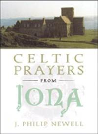 bokomslag Celtic Prayers from Iona