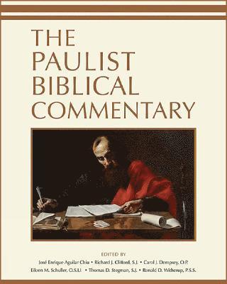 José Enrique Aguilar Chiu, Richard J. Clifford SJ, Carol J. Dempsey OP, Eileen M Schuller, Thomas D Stegman, Ronald D Witherup, Richard J. Clifford, Richard J Clifford, Carol J Dempsey - Paulist Biblical Commentary, Inbunden
